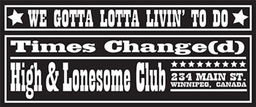 Times Change(d) High And Lonesome Club Logo